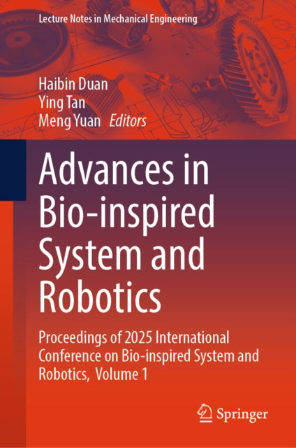 Advances in Bio-inspired System and Robotics cover