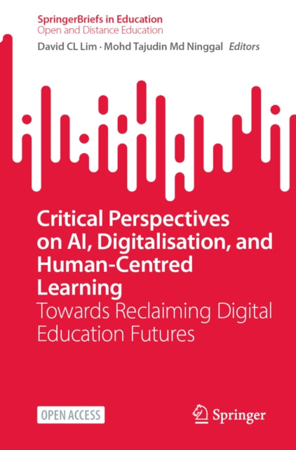Critical Perspectives on AI, Digitalisation, and Human-Centred Learning cover