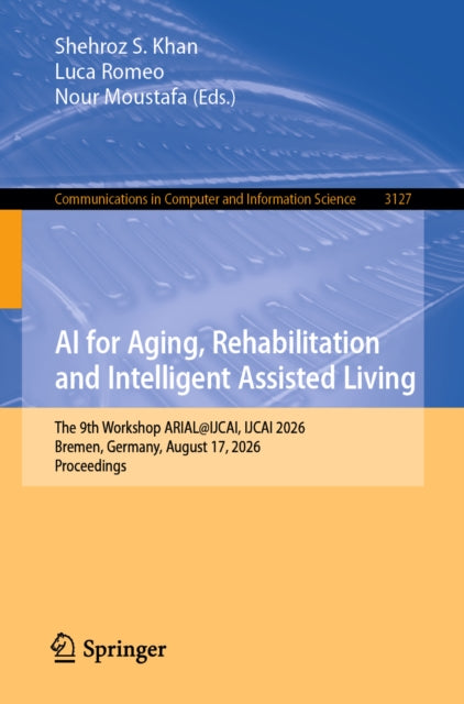AI for Aging, Rehabilitation and Intelligent Assisted Living cover