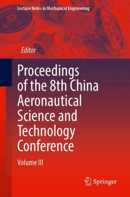 Proceedings of the 8th China Aeronautical Science and Technology Conference cover