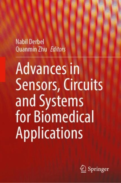 Advances in Sensors, Circuits and Systems for Biomedical Applications cover