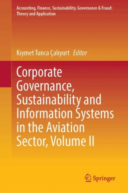 Corporate Governance, Sustainability and Information Systems in the Aviation Sector, Volume II cover