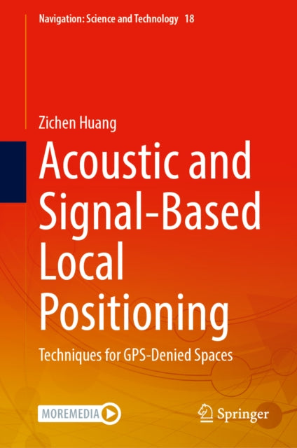 Acoustic and Signal-Based Local Positioning cover