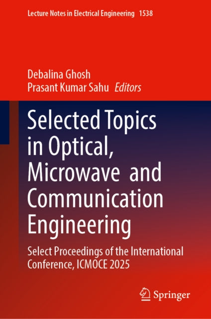 Selected Topics in Optical, Microwave and Communication Engineering cover