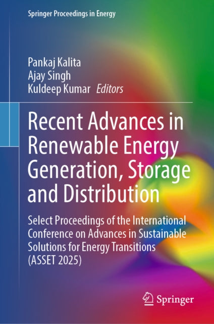 Recent Advances in Renewable Energy Generation, Storage and Distribution cover