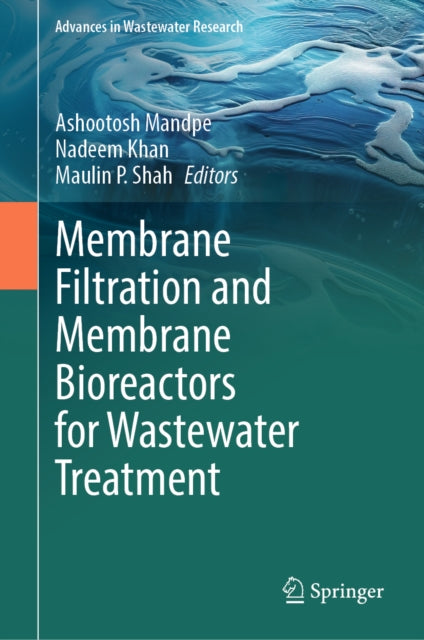Membrane Filtration and Membrane Bioreactors for Wastewater Treatment cover