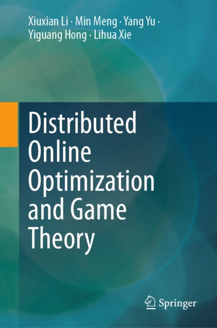 Distributed Online Optimization and Game Theory cover