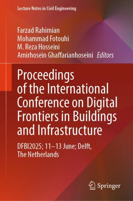 Proceedings of the International Conference on Digital Frontiers in Buildings and Infrastructure cover
