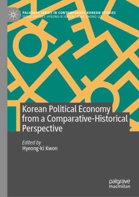 Korean Political Economy from a Comparative-Historical Perspective cover