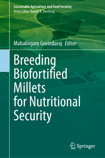 Breeding Biofortified Millets for Nutritional Security cover
