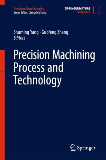 Precision Machining Process and Technology cover