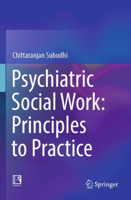 Psychiatric Social Work: Principles to Practice cover