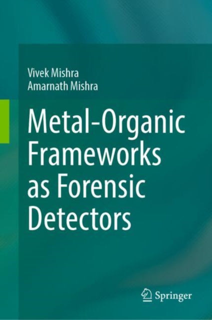 Metal-Organic Frameworks as Forensic Detectors cover