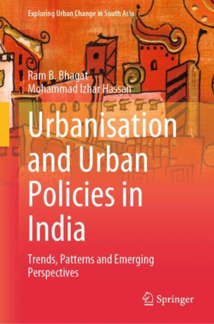 Urbanisation and Urban Policies in India cover