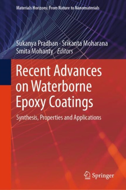 Recent Advances on Waterborne Epoxy Coatings cover
