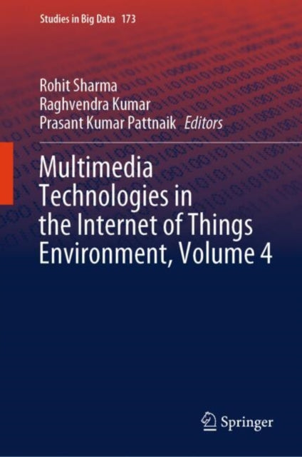 Multimedia Technologies in the Internet of Things Environment, Volume 4 cover