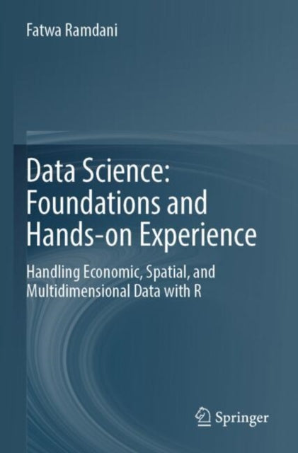 Data Science: Foundations and Hands-on Experience cover