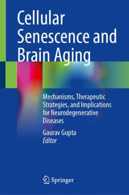 Cellular Senescence and Brain Aging cover