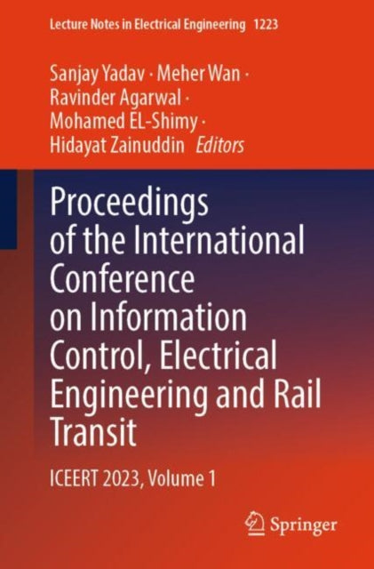Proceedings of the International Conference on Information Control, Electrical Engineering and Rail Transit cover