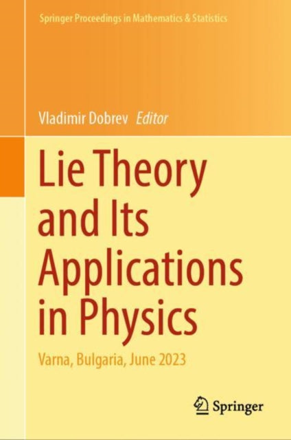 Lie Theory and Its Applications in Physics cover