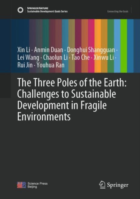 The Three Poles of the Earth: Challenges to Sustainable Development in Fragile Environments cover