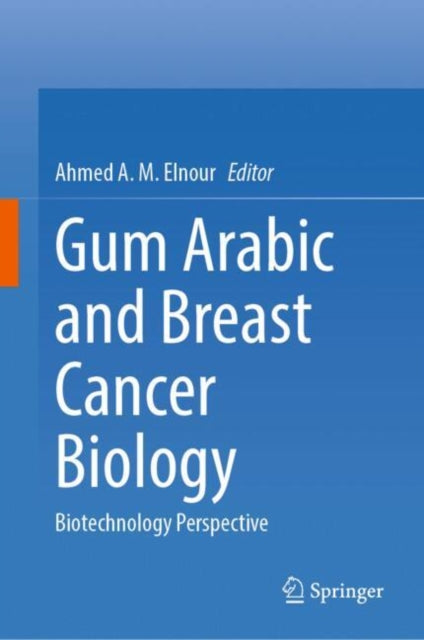 Gum Arabic and Breast Cancer Biology cover