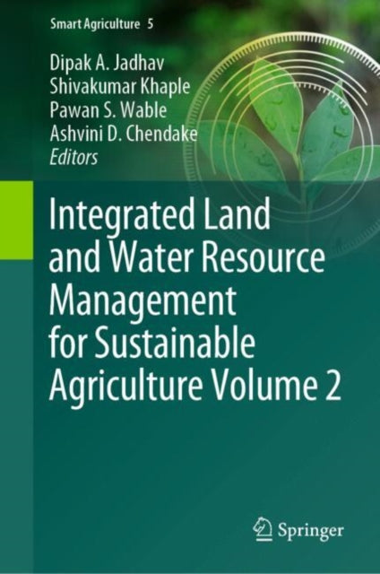 Integrated Land and Water Resource Management for Sustainable Agriculture cover