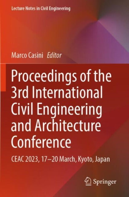Proceedings of the 3rd International Civil Engineering and Architecture Conference cover
