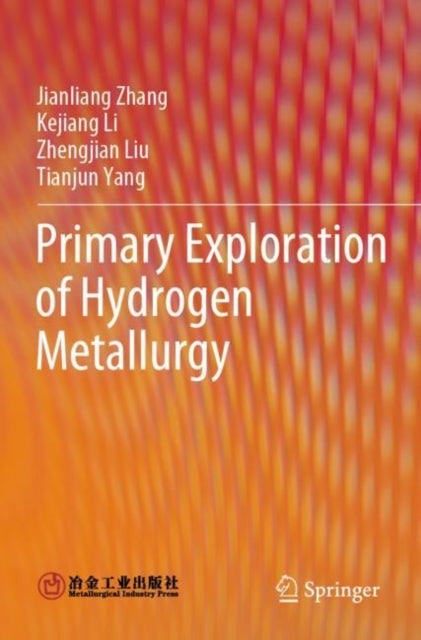 Primary Exploration of Hydrogen Metallurgy cover