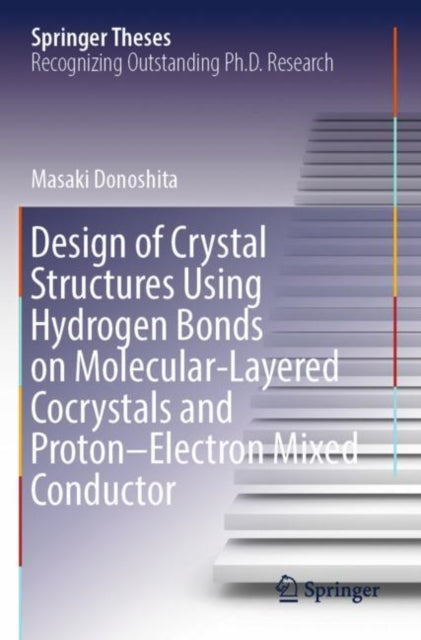 Design of Crystal Structures Using Hydrogen Bonds on Molecular-Layered Cocrystals and Proton–Electron Mixed Conductor cover