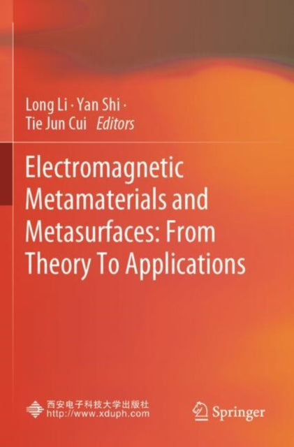 Electromagnetic Metamaterials and Metasurfaces: From Theory To Applications cover