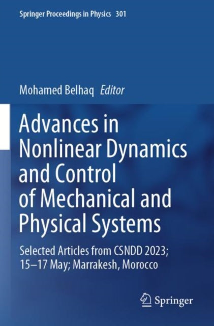 Advances in Nonlinear Dynamics and Control of Mechanical and Physical Systems cover