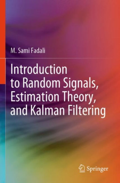 Introduction to Random Signals, Estimation Theory, and Kalman Filtering cover