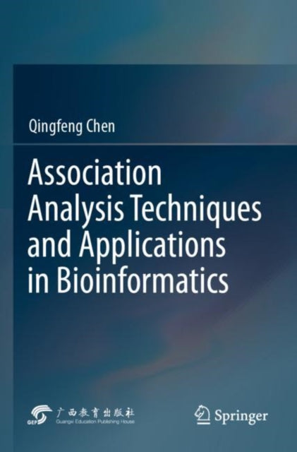 Association Analysis Techniques and Applications in Bioinformatics cover