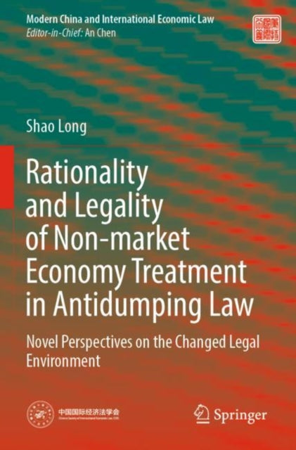 Rationality and Legality of Non-market Economy Treatment in Antidumping Law cover