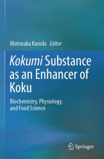 Kokumi Substance as an Enhancer of Koku cover