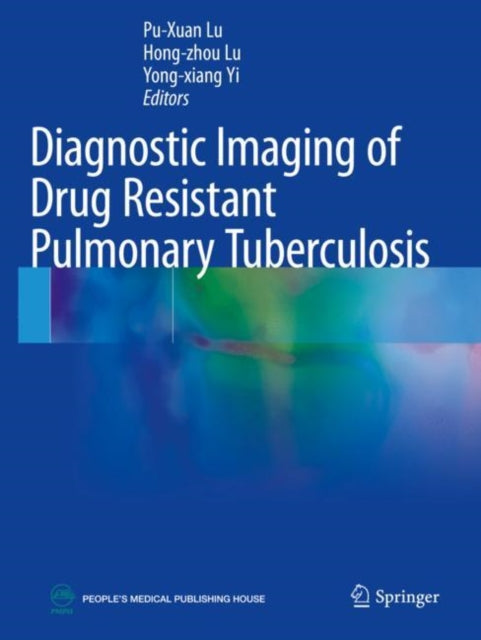 Diagnostic Imaging of Drug Resistant Pulmonary Tuberculosis cover