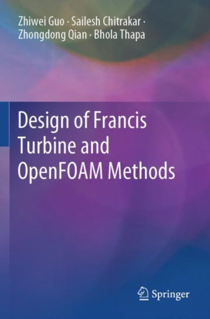 Design of Francis Turbine and OpenFOAM Methods cover
