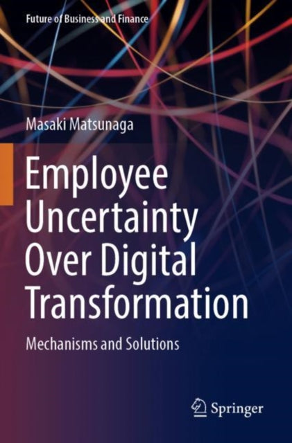 Employee Uncertainty Over Digital Transformation cover