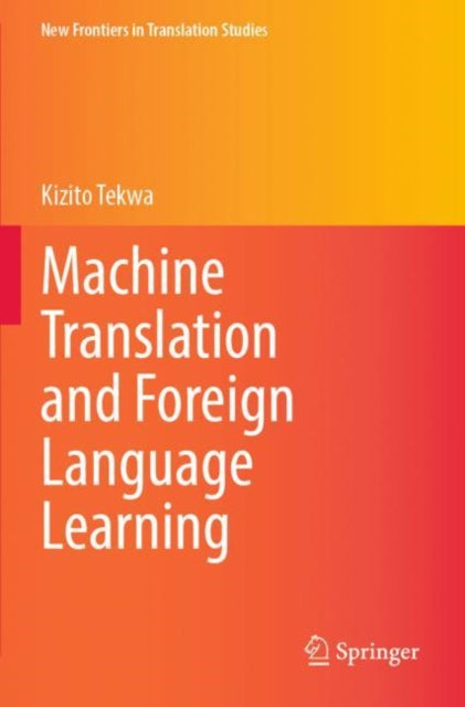 Machine Translation and Foreign Language Learning cover