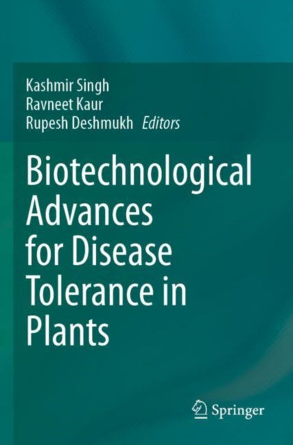 Biotechnological Advances for Disease Tolerance in Plants cover