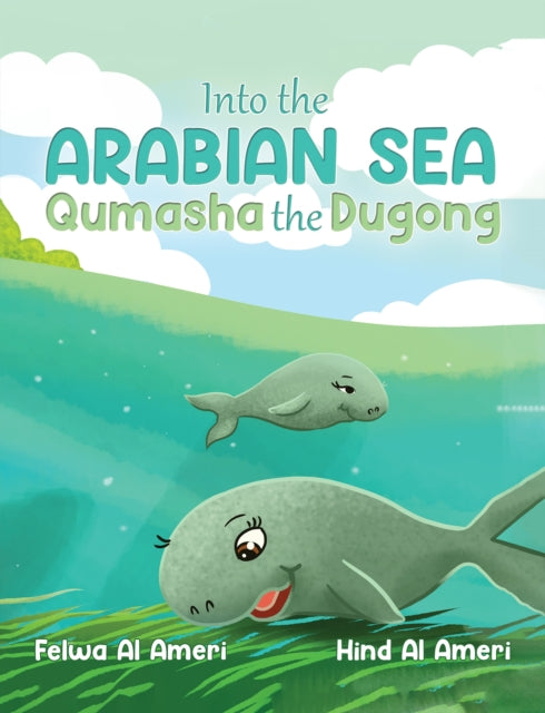 Into the Arabian Sea, Qumasha the Dugong cover