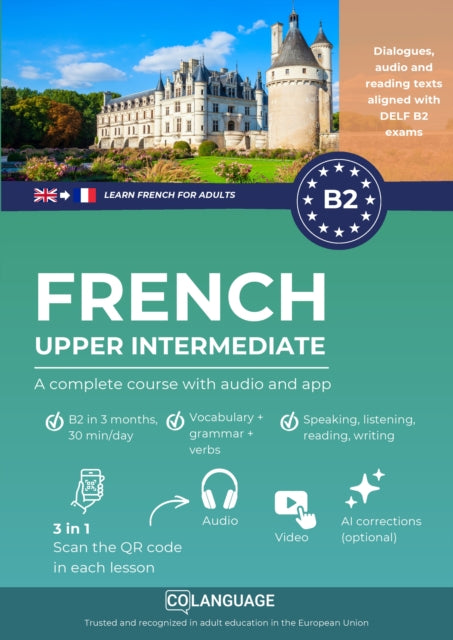 Learn French B2 upper intermediate. A complete course with audio and app (Learn French for adults) cover