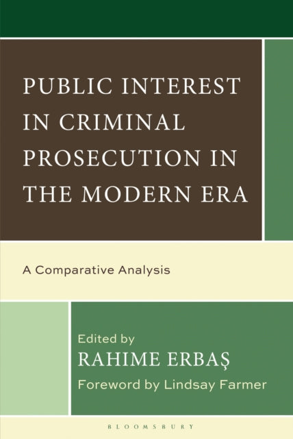 Public Interest in Criminal Prosecution in the Modern Era cover