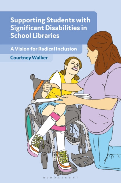 Supporting Students with Significant Disabilities in School Libraries cover