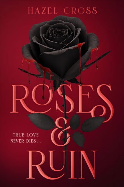 Roses & Ruin cover