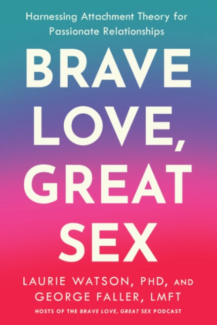 Brave Love, Great Sex cover