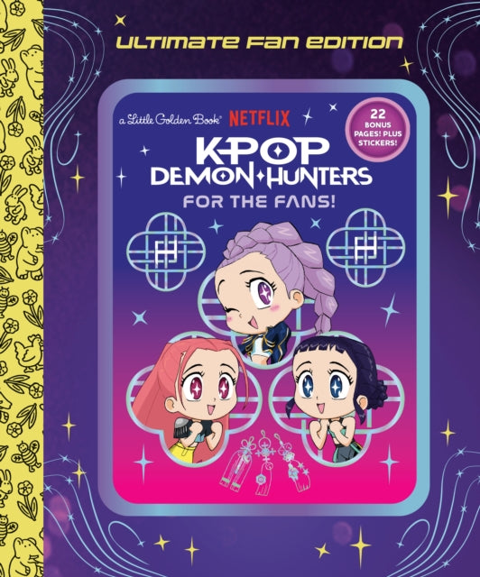 For the Fans!: Ultimate Fan Edition Little Golden Book (KPop Demon Hunters) cover