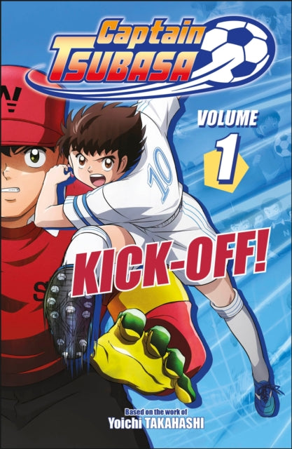 Captain Tsubasa Volume 1 Kick-Off! cover