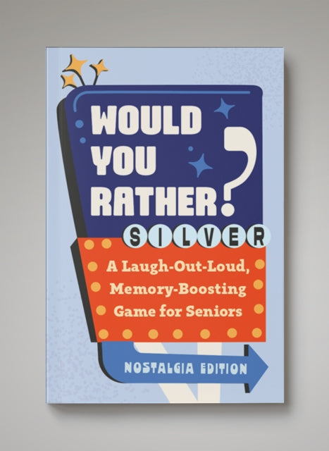 Would You Rather? Silver: Nostalgia Edition cover